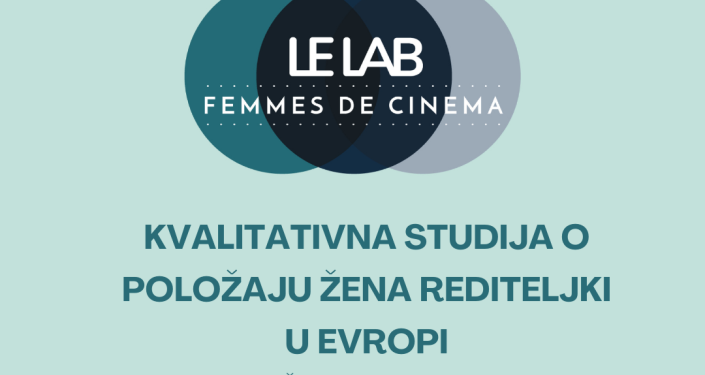 Lab Femmes de Cinéma: Serbia Remains Among a Few European Countries, Not Having Policies and Statistics of Women Situation in Film Industry 